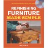 Refinishing Furniture Made Simple: Includes Companion Step-By-Step Video