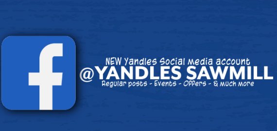 NEW Yandles Sawmill Facebook Account