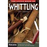 Little Book of Whittling, The