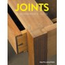 Joints: A Woodworkers Guide