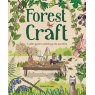 Forest Craft: A Child's Guide to Whittling in the Woodland