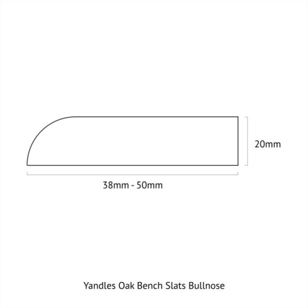 Oak Bench Slats with a Bullnose Profile Measurements