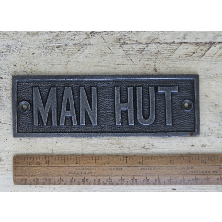 sign MAN HUT Antique Cast Iron 50mm x 150mm